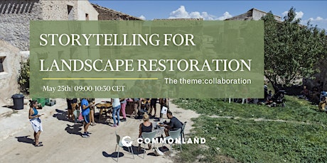 Primaire afbeelding van Storytelling for Landscape Restoration