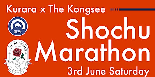 Shochu Marathon (Masterclass & Pairing Dinner) - The Kongsee x Kurara primary image