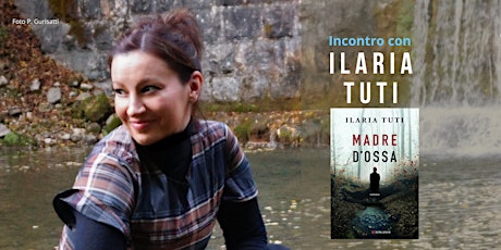 Libri sul lago - Ilaria Tuti: Madre d'ossa