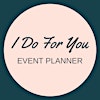 I Do For You - Event Planner's Logo
