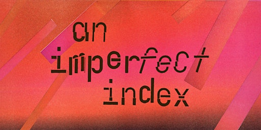 Primaire afbeelding van an imperfect index: conversations on graphic design