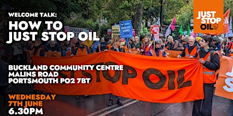Welcome Talk - How To Just Stop Oil- Portsmouth