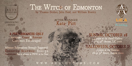 "The Witch of Edmonton" at the Plaxall Gallery
