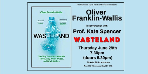 Imagen principal de Wasteland: Oliver Franklin-Wallis & Prof. Kate Spencer
