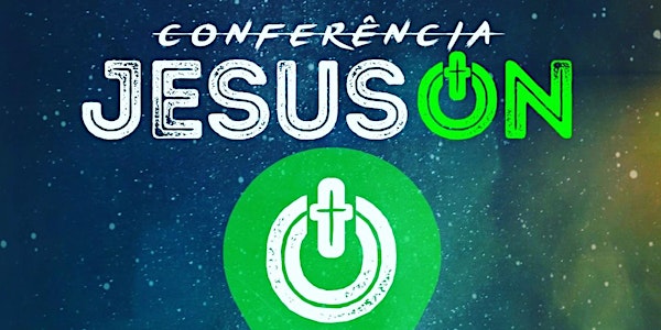 Conferência JesusON 2019