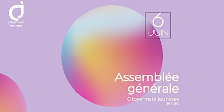 Imagem principal do evento Assemblée générale annuelle - Citoyenneté jeunesse