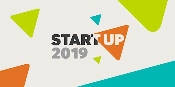 StartUp 2019: The UK's biggest start-up show of the new year