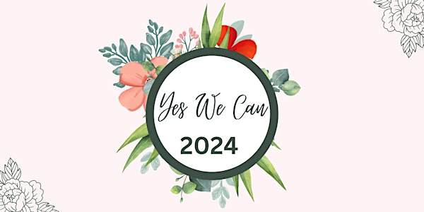Yes We Can Conference 2024- Love. Learn. Lead.