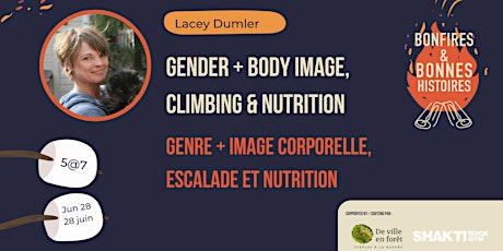 Bonfires & bonnes histoires: Lacey Dumler