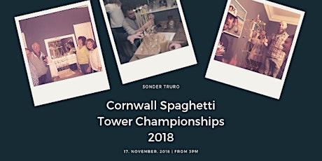 Cornwall Spaghetti Tower Championships 2018 primary image