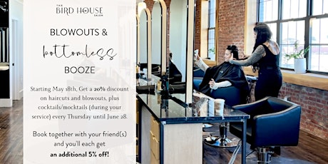 Blowouts and Bottomless Booze at The Bird House Salon