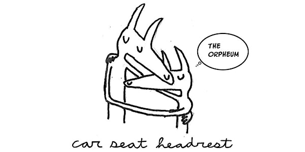 Car Seat Headrest @ The Orpheum