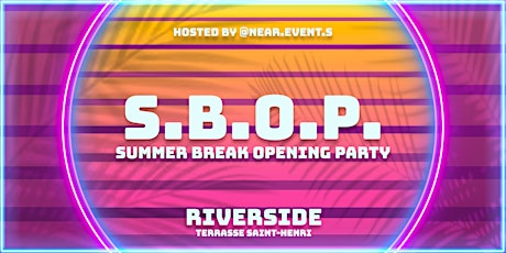 Summer Break Opening Party