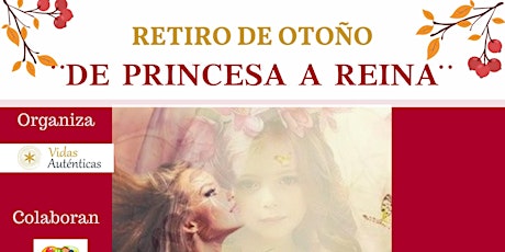 Imagen principal de Retiro de Otoño ¨  de princesa a reina¨