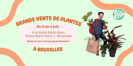 Grande Vente de Plantes - Bruxelles primary image