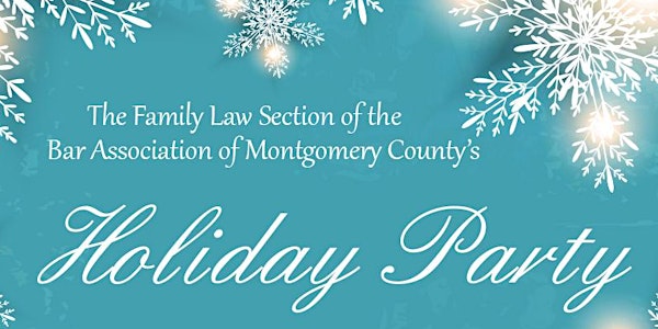 BAMC Family Law Section 2018 Holiday Party