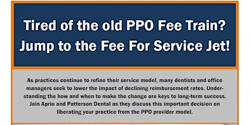 Imagen principal de Tired of the old PPO Fee Train? Jump to the Fee For Service Jet!