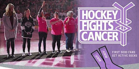 Ontario Reign "Hockey Fights Cancer" Game primary image