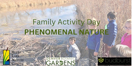 Family Activity Day: Phenomenal Nature