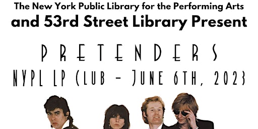 NYPL LP Club: Pretenders: - "Pretenders" Online Discussion Group primary image