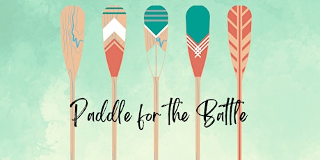 Paddle for the Battle