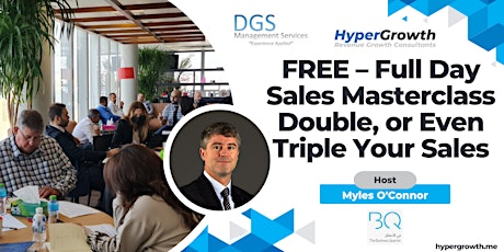 FREE – Full Day Sales Masterclass – Double, or Even Triple Your Sales
