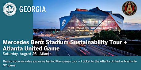 Mercedes Benz Stadium Sustainability Tour +  Atlanta United Game