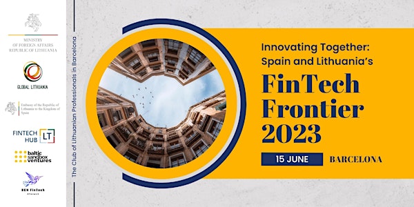 Innovating Together: Spain and Lithuania’s  FinTech Frontier 2023