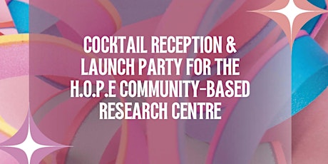 HOPE Centre Launch Event - Community Celebration