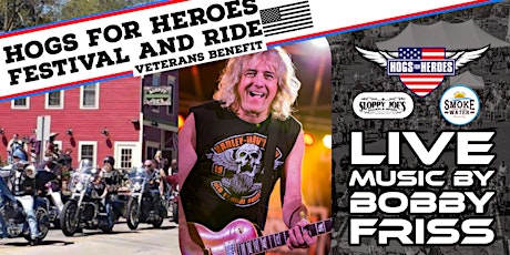Hogs for Heroes Festival and Ride Benefit for Veterans