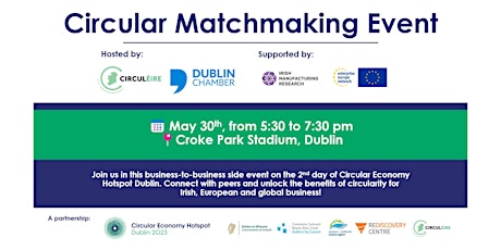 Circular Matchmaking Event hosted by CIRCULÉIRE & Dublin Chamber