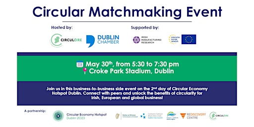 Circular Matchmaking Event hosted by CIRCULÉIRE & Dublin Chamber primary image