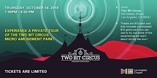 SEGD LA - Tour of Two Bit Circus Micro Amusement Park