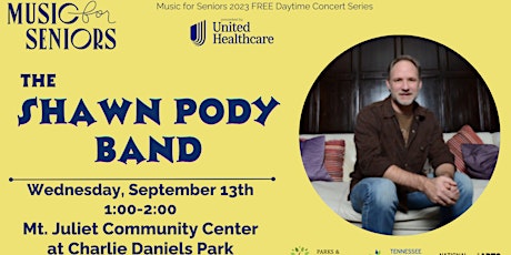 Music for Seniors Free Daytime Concert w/ The Shawn Pody Band primary image