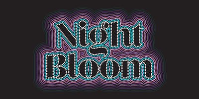 Night Bloom