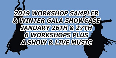 2019 Workshop Sampler Weekend & Winter Gala Showcase primary image