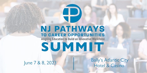 NJ Pathways to Career Opportunities Summit