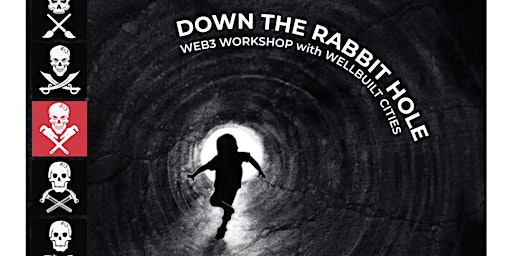 Down the Rabbit Hole | Web3 Workshop