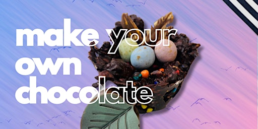 Make Your Own CHOCOLATE Nest primary image