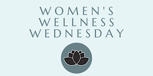 Women's Wellness Wednesday primary image