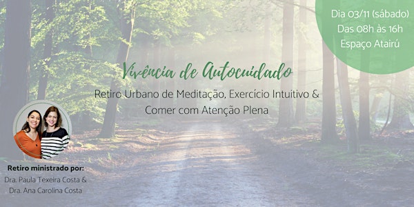 RETIRO URBANO · VIVÊNCIA DE AUTOCUIDADO · LIDANDO COM O BURNOUT