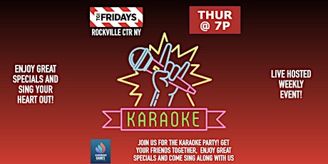 Karaoke Night | TGI Fridays Rockville Center NY - Thursdays at 7p