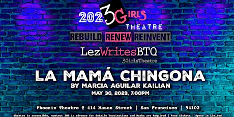 La Mamá Chingona - 3GT LezWritesBTQ Reading 2022-2023