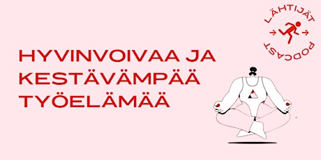 Image principale de Hyvinvoivaa ja kestävämpää työelämää