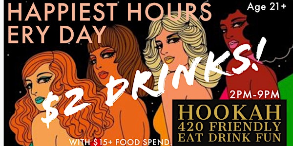 $2 Dollar Bill The Happiest Hours Every Day in Brooklyn.