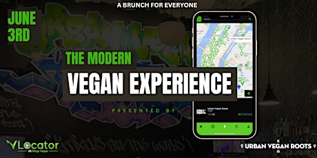 The Modern Vegan Experience