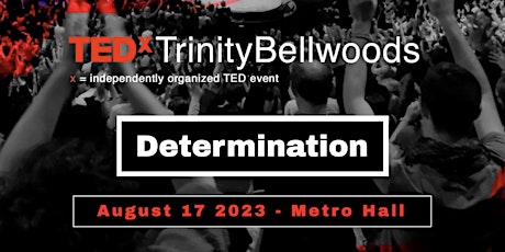 TEDxTrinityBellwoods Conference