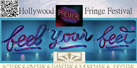 "Feel Your Feet" Musical Improv Comedy - Hollywood Fringe Festival