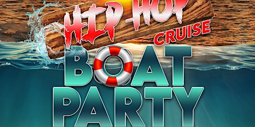 Kelowna's Boat Party Hip-Hop Cruise Saturday June 24th primary image