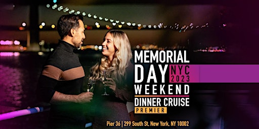 Imagem principal do evento Premier Memorial Day Weekend Dinner Cruise
